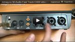Видео-обзор аудио-интерфейса M-Audio Fast Track C400