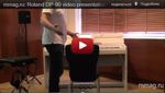 Видео-презентация новых цифровых фортепиано Roland DP-90 и Roland DP-90s